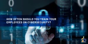 How Often Should You Train Your Employees on Cybersecurity?