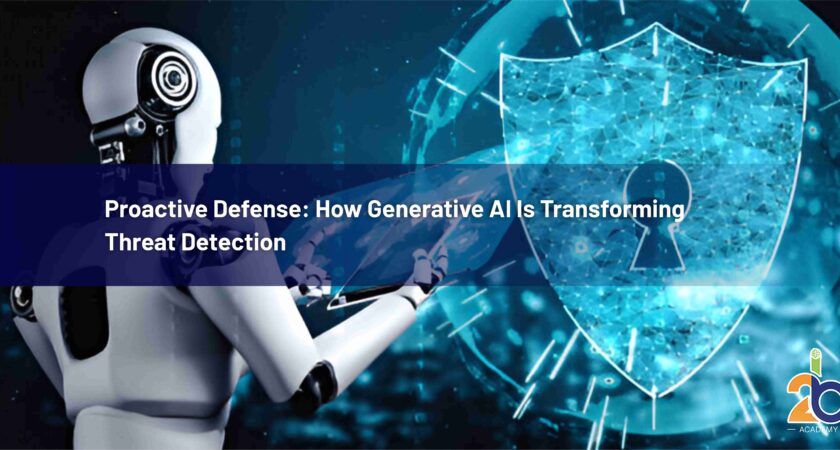 Proactive Defense: How Generative AI Is Transforming Threat Detection